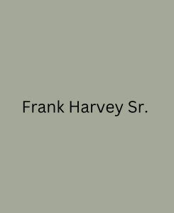 Frank Harvey Sr.